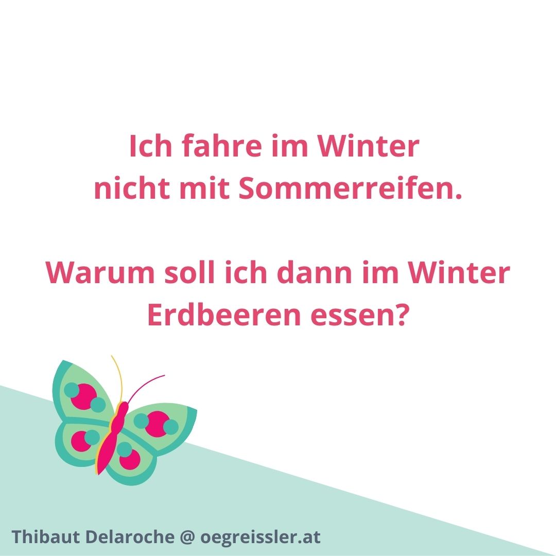 Warum du im Winter keine Erdbeeren essen sollst. 